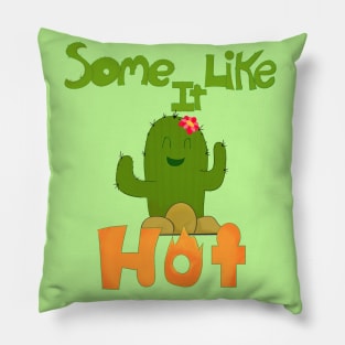 Cactus Cutie - Some Like It Hot Pillow