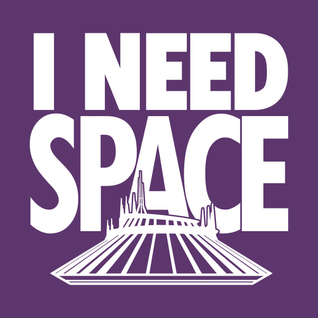 I Need Space