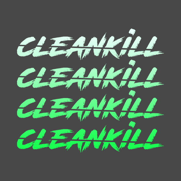 CLEAN KILL SCRIPT GREAN by CLEANKILLESPORTS1