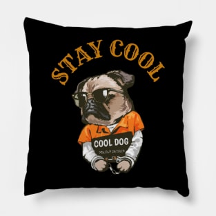 Stay cool pug in jail T-shirts Pillow