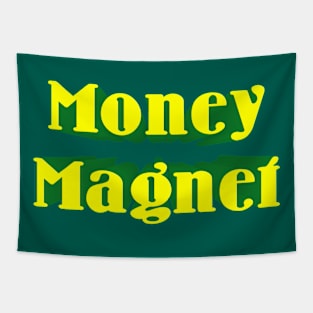 Money Magnet Tapestry