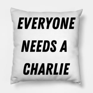 Charlie Name Design Everyone Needs A Charlie Pillow