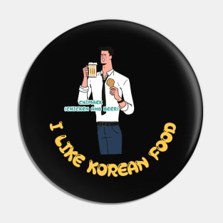 I LIKE KOREAN FOOD, Chimaek (Fried Chicken and beer) Pin