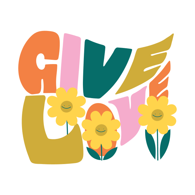 Give Love by Elizabeth Olwen