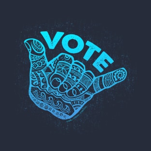 Hang Loose Vote Blue T-Shirt