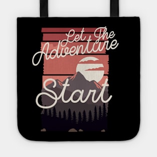 Let The Adventure Start Tote