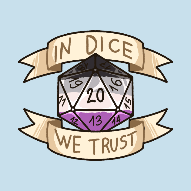 In Dice We Trust - Asexual by kasumiblu