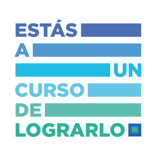 Estás a un curso de lograrlo T-Shirt