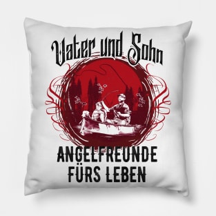 Vater Sohn Angelfreunde fürs Leben Angeln Pillow