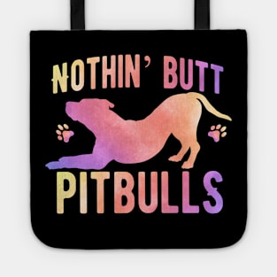 Nothing but pitbulls Tote