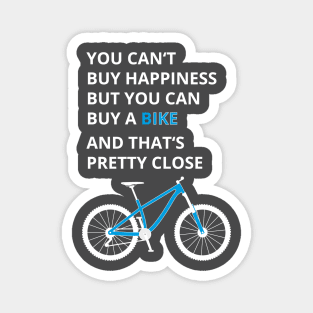 You can't buy happiness Magnet