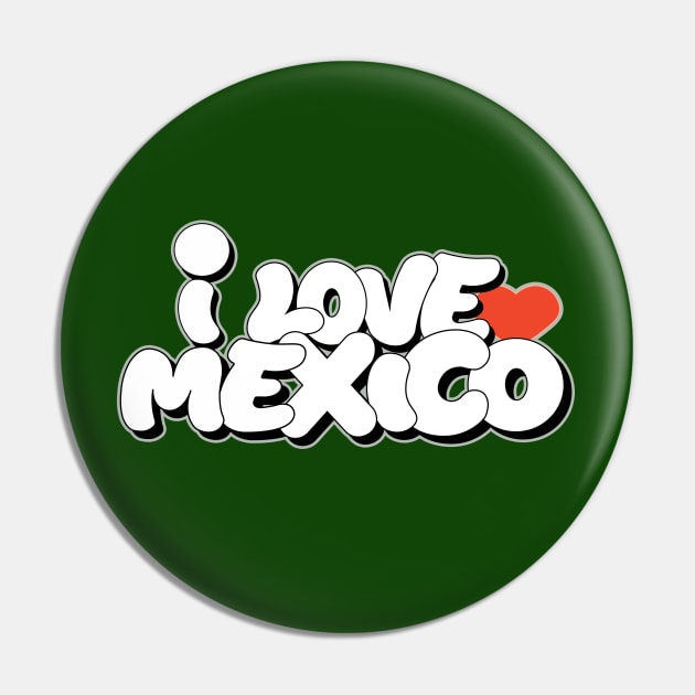 I love Mexico graffiti writing letters style Pin by Love Wild Letters