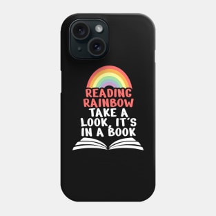 Reading Rainbow Take A Look It’s in a Book Phone Case