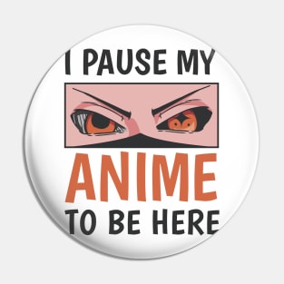 Funny Angry Anime Eyes Pin