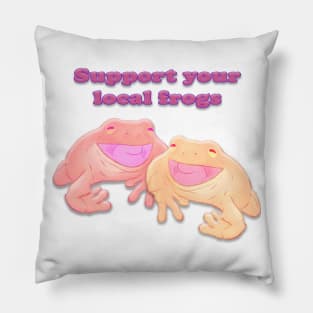 suppport your local frogs Pillow