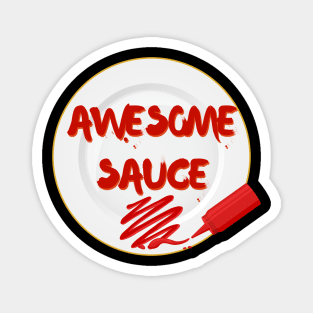 Awesome Sauce Magnet
