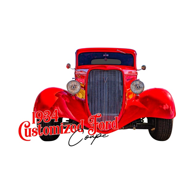 1934 Customized Ford Coupe by Gestalt Imagery