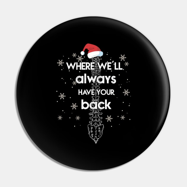 Where we'll always have your back cool Christmas chiropractic Pin by patroart