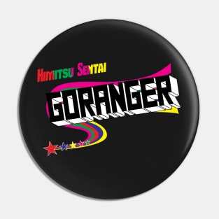 Himitsu Sentai Goranger Pin