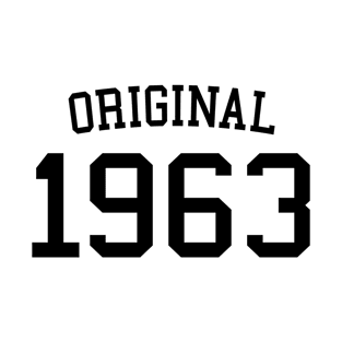 Original 1963 - Cool 60 Years Old, 60th Birthday Gift For Men & Women T-Shirt