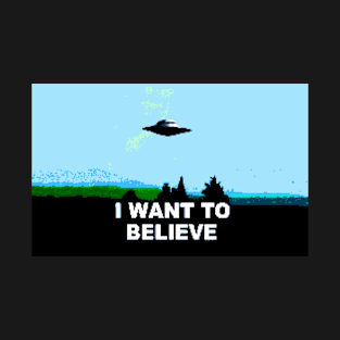 I want to believe T-Shirt