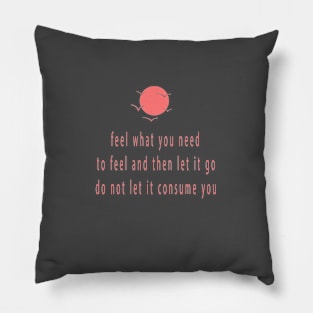 feel what you need Pillow