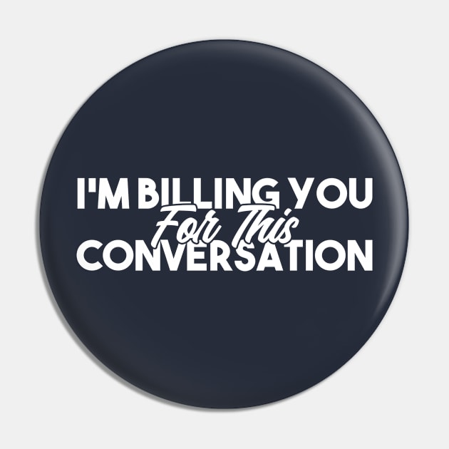 Expensive conversation with a lawyer. Attorney joke humor. Perfect present for mom mother dad father friend him or her Pin by SerenityByAlex