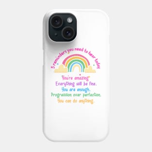 Cute Colorful Rainbow Inspirational Words Phone Case