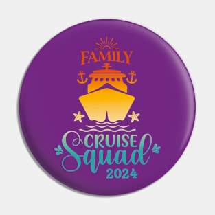 Family Cruise Squad 2024 Pin