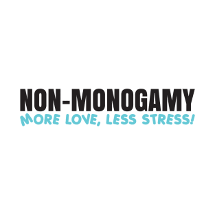 Non-Monogamy T-Shirt