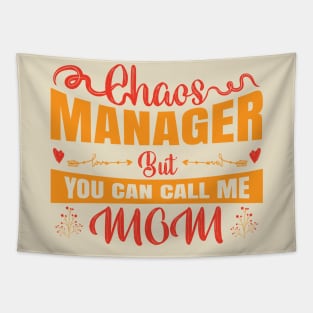 Chaos Manager But You Can Call Me Mom Tapestry