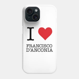 I Heart Francisco D'Anconia Phone Case