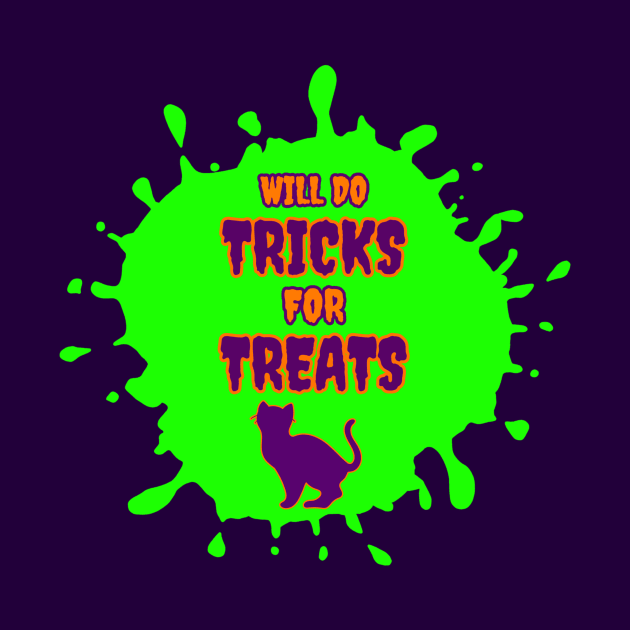 Cats Will do Tricks for Treats Green Slime Splash by Designs_by_KC