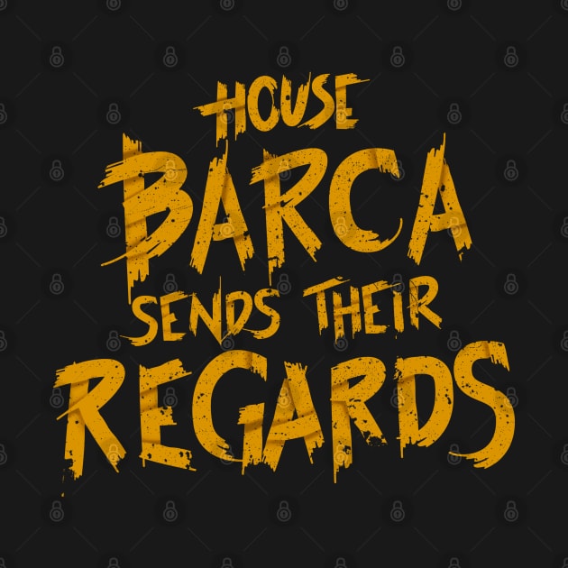 House Barca sends by am2c