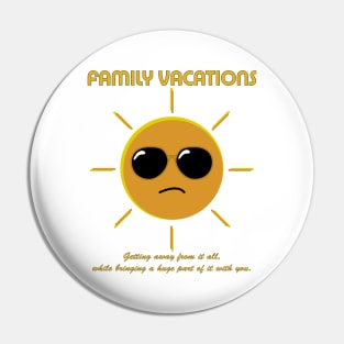 Family Vacation Pin