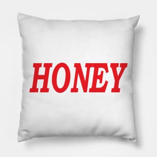 Honey, Mom Life, Be Kind, Funny Humor Pillow