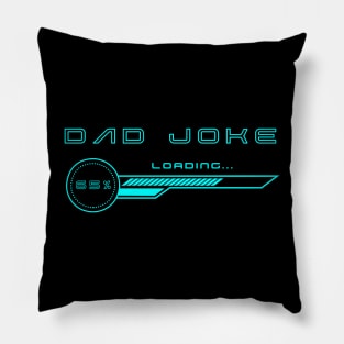 Dad Joke Loading Pillow