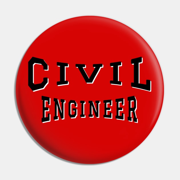 Civil Engineer in Black Color Text Pin by The Black Panther