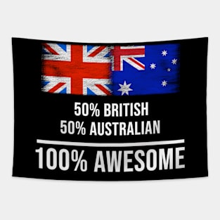 50% British 50% Australian 100% Awesome - Gift for Australian Heritage From Australia Tapestry