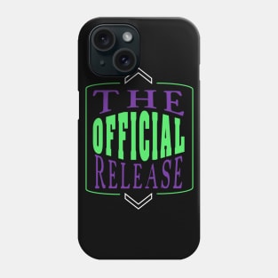 The Official Release Green Phone Case