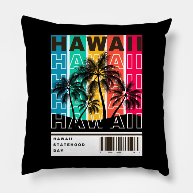 Hawaii Statehood Day Pillow by Nata De'Art