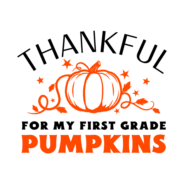 Thankful For My First Grade Pumpkins by Mountain Morning Graphics