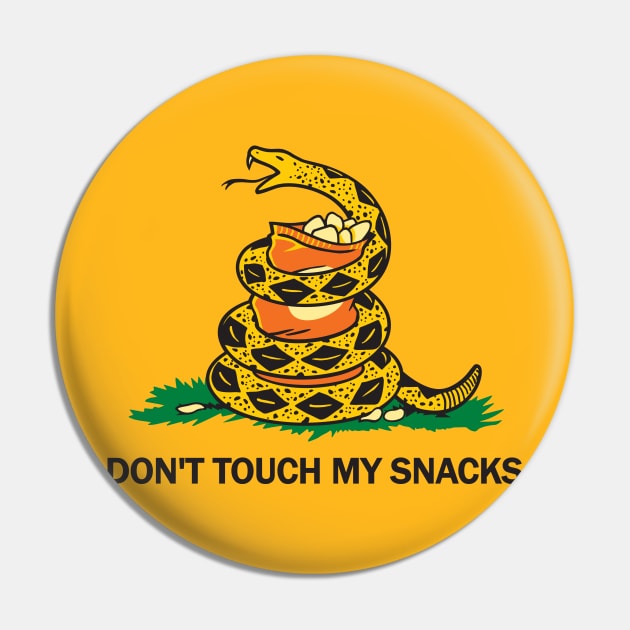 Don't Touch My Snacks Pin by WinterArtwork