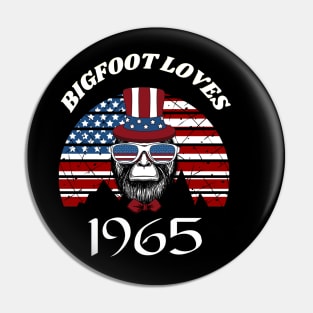 Bigfoot loves America and People born in 1965 Pin