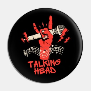 Talking head Pin