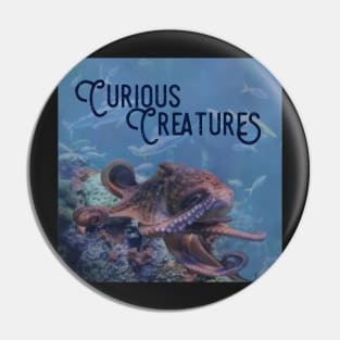 Curious Creatures Pin