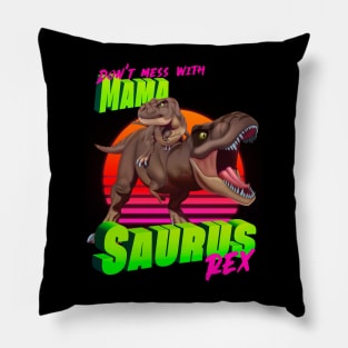 Mamasaurus Rex Pillow