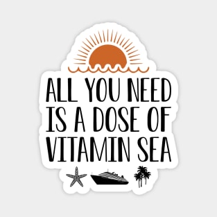 Cruise - All you need is a dose of vitamin sea Magnet