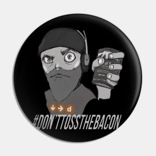 #donttossthebacon Pin