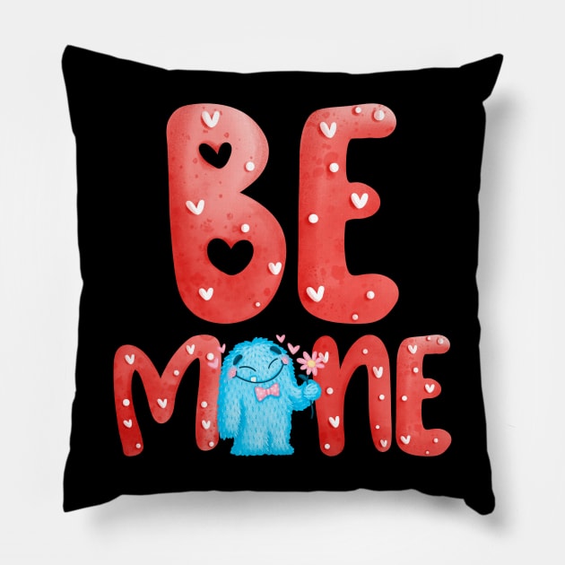 Be Mine For Valentine’s Day Pillow by Jori Merch